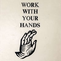 Image 2 of Work With Your Hands