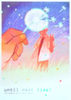 "Until Next Time!" Small Riso Print