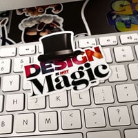 Image 2 of Design (is not) Magic - Sticker