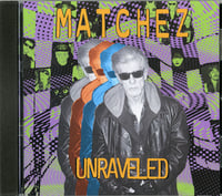Image 4 of Matchez - Unraveled LP / CD