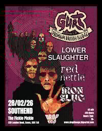 DTE: GURT / LOWER SLAUGHTER / RED NETTLE / IRON SLUG