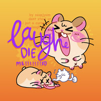 Image 2 of Laugh die me sticker