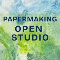 Image 1 of Papermaking Open Studio