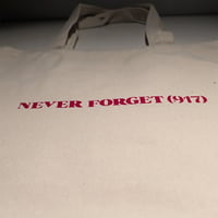 Image 2 of Never Forget 917 - Tote