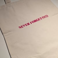 Image 4 of Never Forget 917 - Tote