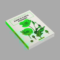 Image 6 of [EDICIONES MENGUANTES™] ÁLBUM DE LAS PLANTAS PROHIBIDAS (MARÍA DEL CARMEN TOSTADO GUTIÉRREZ™)