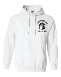 Image 2 of First Thank God , Then Go Hard 