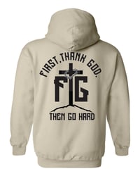 Image 4 of First Thank God , Then Go Hard 