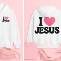 Image 1 of “I love Jesus” Unisex Hoodie