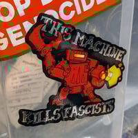 Image 1 of This Machine Kills Fascists Junk Mech - 4 inch Mirrored Foil Sticker