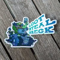 Ed Roth Style LOOT STEAL WRECK - 4 inch Glossy Vinyl Sticker