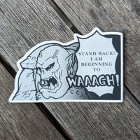 Stand Back! - 3 inch Matte Vinyl Sticker