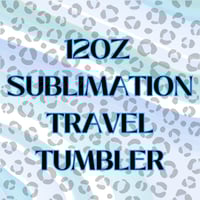 Image 1 of 12OZ SUBLIMATION TRAVEL COFFEE/WINE TUMBLER