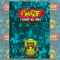 LA MUERTE "L’Essence des chocs" Livre (2025)