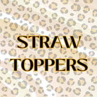 STRAW TOPPERS