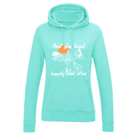 And she lived happily ever after Hoodie 
