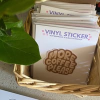 Image 3 of More Coffee Please Sticker