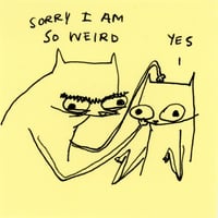 Sorry so weird