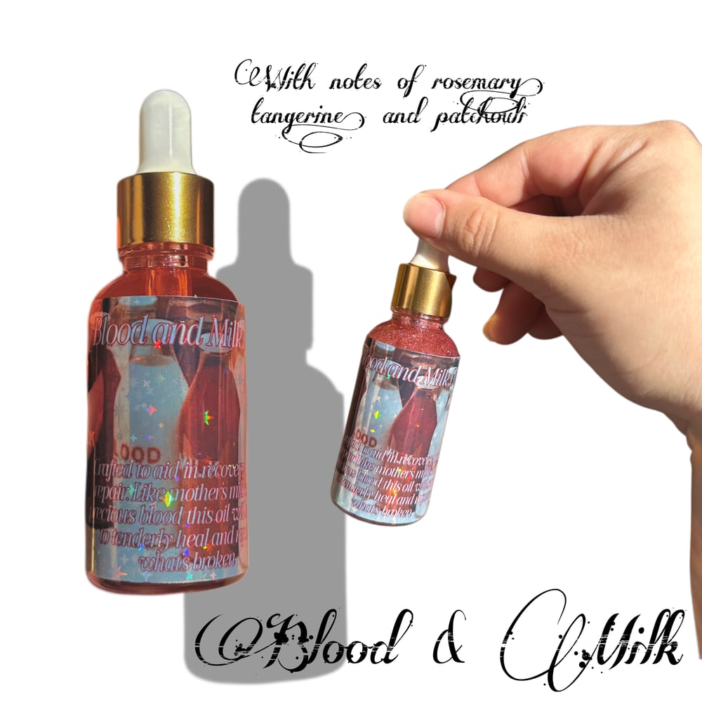 Image of Blood & Milk Oil