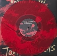 Image 2 of TOXIC REASONS - "Bullets For You" LP (Red Vinyl) 