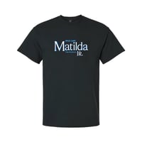 Image 1 of "Matilda Jr." T-shirt