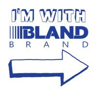 Image 4 of "I'm With BLAND BRAND" T-Shirt