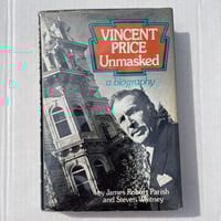 Vincent Price Unmasked - James Robert Parish and Steven Whitney