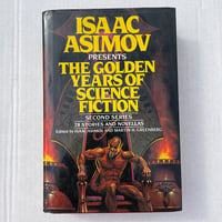 Isaac Asimov Prsents The Golden Years of Science Fiction