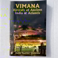 Vimana: Aircraft of Ancient India & Atlantis - David Hatcher Childress