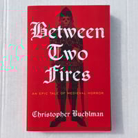 Between Two Fires - Christopher Buehlman