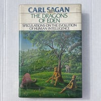 The Dragons of Eden - Carl Sagan