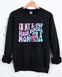 Image 1 of In My Kpop Demon Hunters Mom Era Sweatshirt