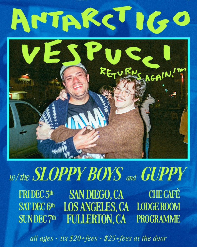 Image of 12/7 - ANTARCTIGO VESPUCCI @ Programme Skate & Sound