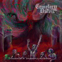 CEMETERY DWELL - Towards A Dreadful Cosmos CD