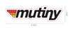 MUTINY Sticker