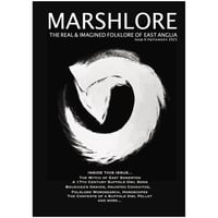 MARSHLORE ZINE - Issue 6 Halloween 2025 - The Real and Imagined Folklore of East Anglia