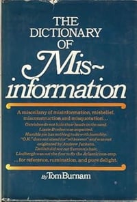 The Dictionary of Misinformation