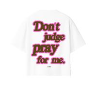 WHITE /  PRAY FOR ME / OVERSIZE / BOXY