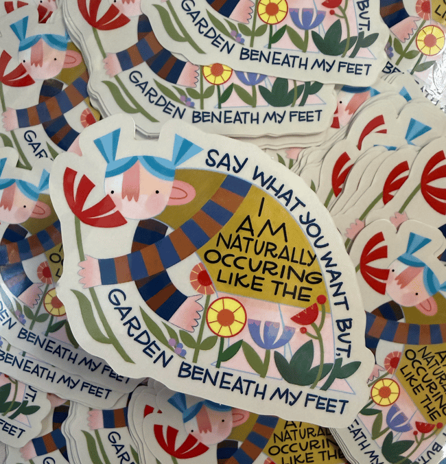 "Say what you want..." vinyl sticker