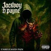 Image of JACKBOY D PAYNE-UNREALSED PAIN