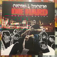 Die Hard - Chicoria & 1zuckero Vinile