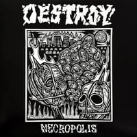 Destroy!  '' Necropolis '' LP