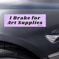 Image 4 of I Brake For Art Supplies Car Magnet