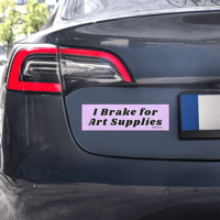 Image 3 of I Brake For Art Supplies Car Magnet