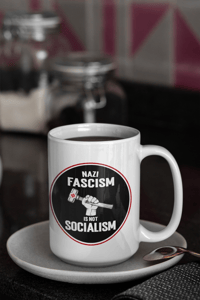 Image 4 of ADC-Nazi Fascism is Not Socialism 15oz Mug