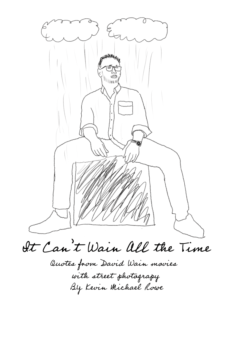 It Can't Wain All The Time