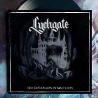 Lychgate "The Contagion in Nine Steps" LP