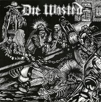 Image 1 of Die Wasted - Die Wasted (7' EP)
