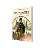 Ser um Dotado no Século XXII