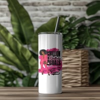 Image 3 of " Million Dollar Goals" 20 oz Tumbler